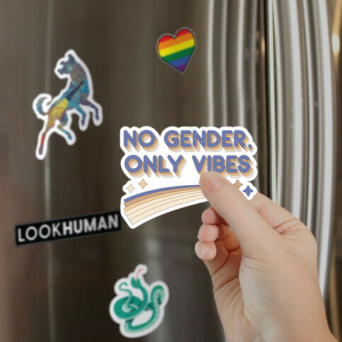 No Gender, Only Vibes Magnet