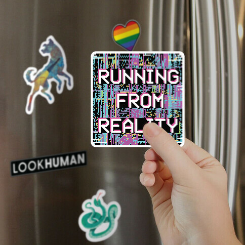 Running From Reality Glitch Magnet
