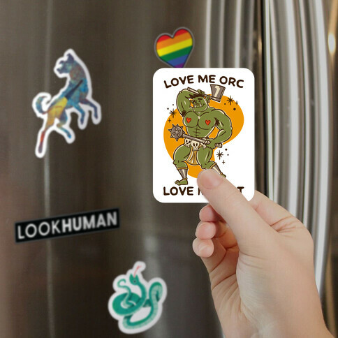 Love Me Orc Love Me Not Magnet