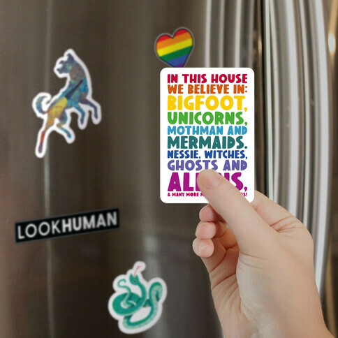 In This House We Believe In Magical Creatures Magnet