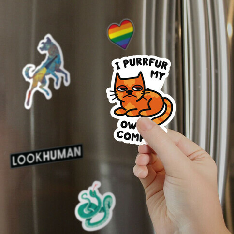 I Purrfur My Own Company Magnet
