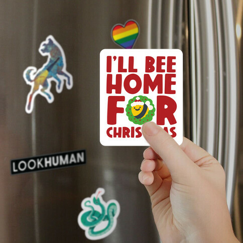 I'll Bee Home For Christmas Magnet