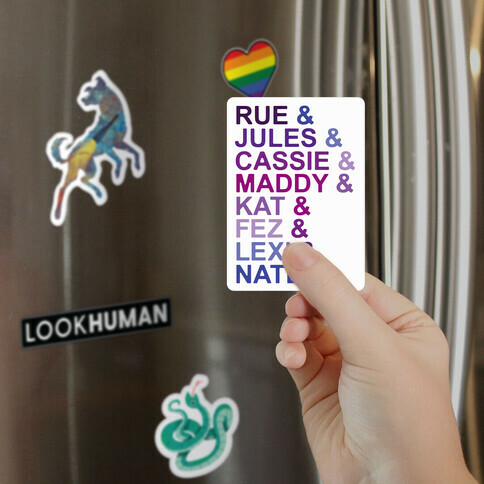 Rue & Jules & Cassie & Maddy & Kat Parody Magnet