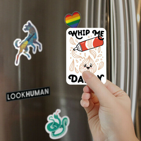 Whip Me, Daddy (Whipped Cream) Magnet