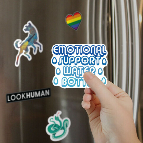 Emotional Support Water Bottle Magnet