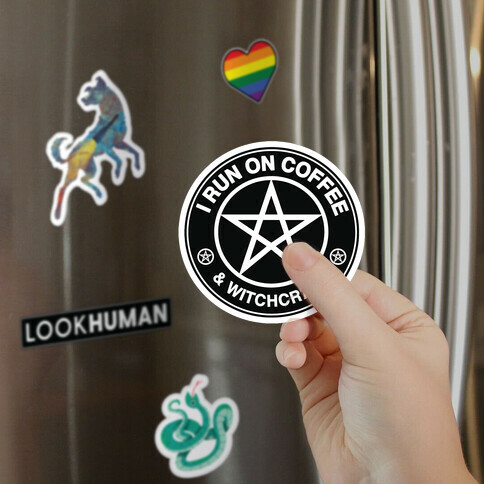 I Run On Coffee and Witchcraft Parody Magnet