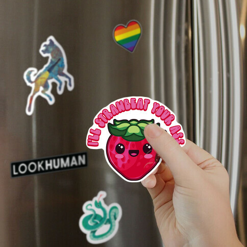 I'll Strawbeat Your Ass Strawberry Magnet