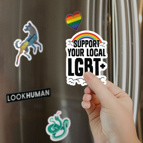 Support Your Local LGBT+ Magnet