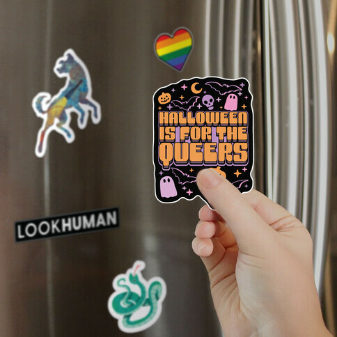 Halloween Is For The Queers Magnet