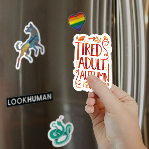 Tired Adult Autumn Magnet