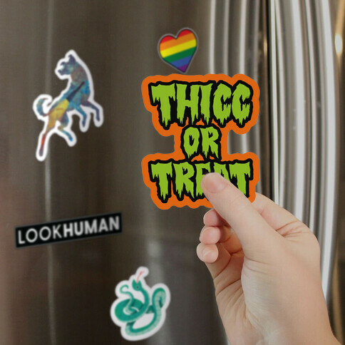 Thicc Or Treat Magnet