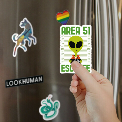 Area 51 Escapee Magnet