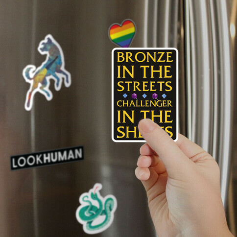 Bronze in the Streets. Challenger in the Sheets Magnet