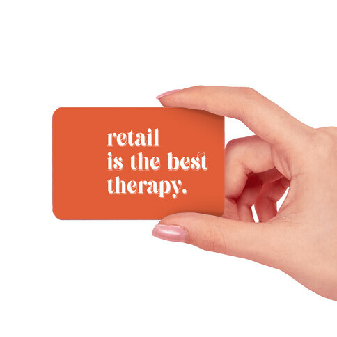 Retail Is The Best Therapy Credit Card Skin