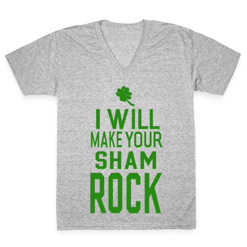 I Will Make Your Sham, Rock! V-Neck Tee Shirt
