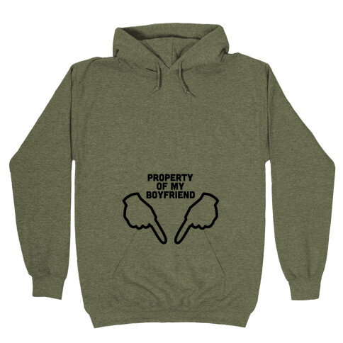 Property of My Boyfriend Hooded Sweatshirts LookHUMAN