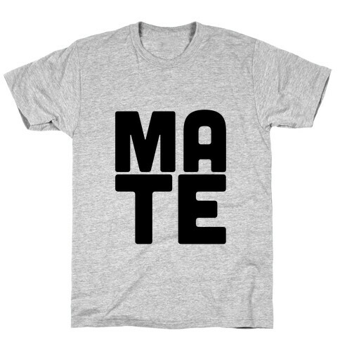 Soul Mate (Mate) T-Shirt