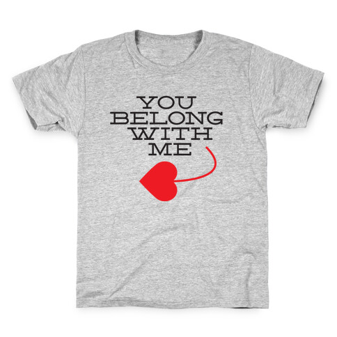 I Belong With You (you half) Kids T-Shirt