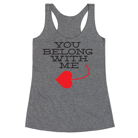 I Belong With You (you half) Racerback Tank Top