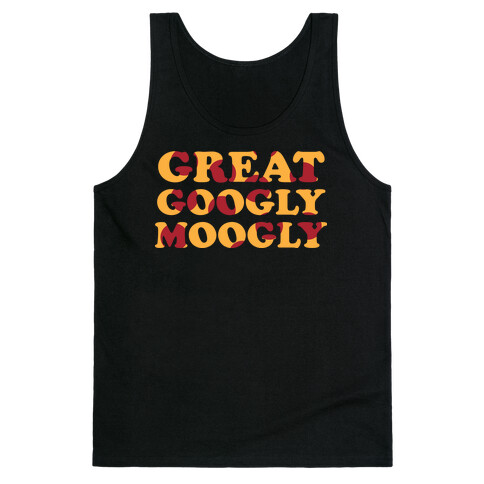 Great Googly Moogly Tank Top