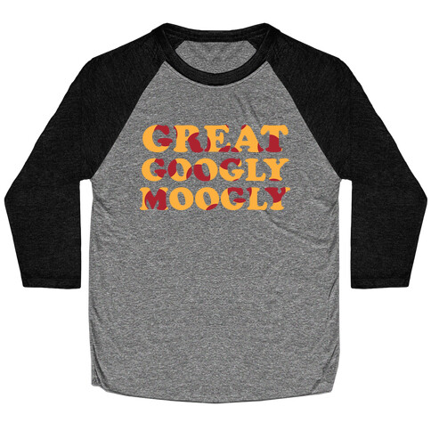 Great Googly Moogly Baseball Tee