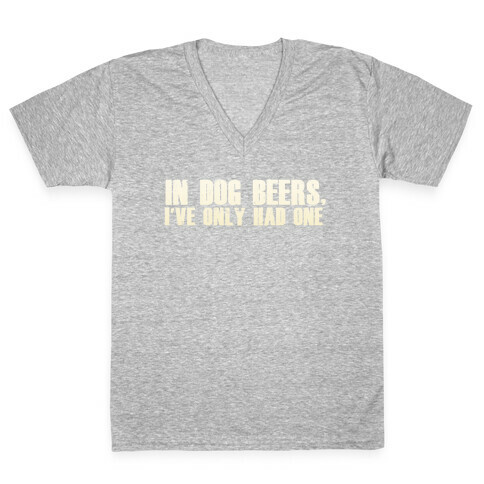 In Dog Beers V-Neck Tee Shirt