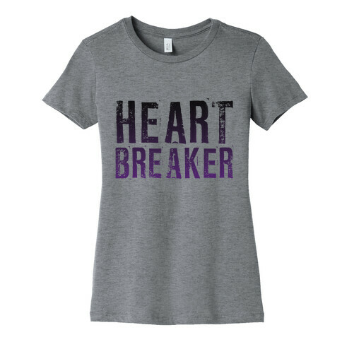 Heart Breaker Womens T-Shirt