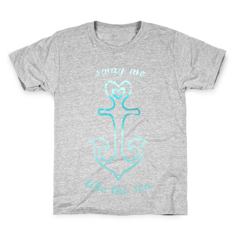 Sway Me Like The Sea Kids T-Shirt