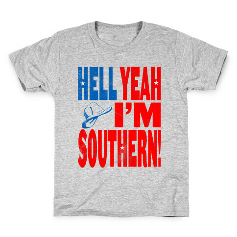 Hell Yes I'm Southern! Kids T-Shirt