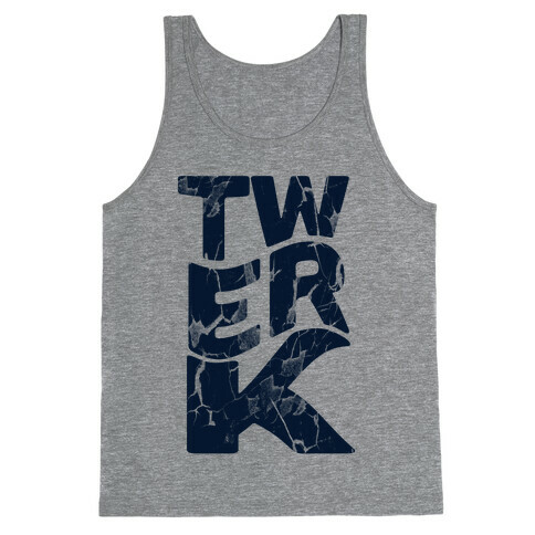 Twerk Wreck Tank Top