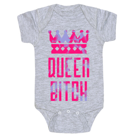 Queen Bitch Baby One-Piece