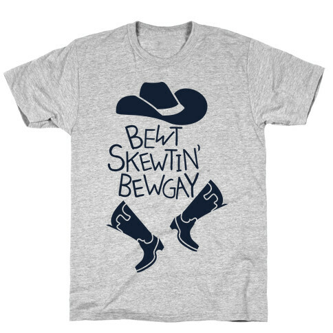 Bewt Skewt T-Shirt