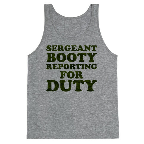 Sergeant Booty Tank Top