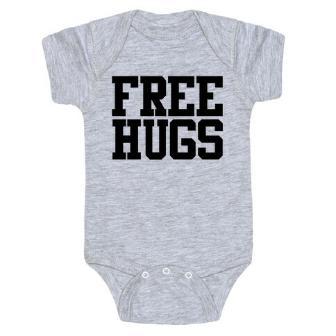 Free Hugs Baby One-Piece