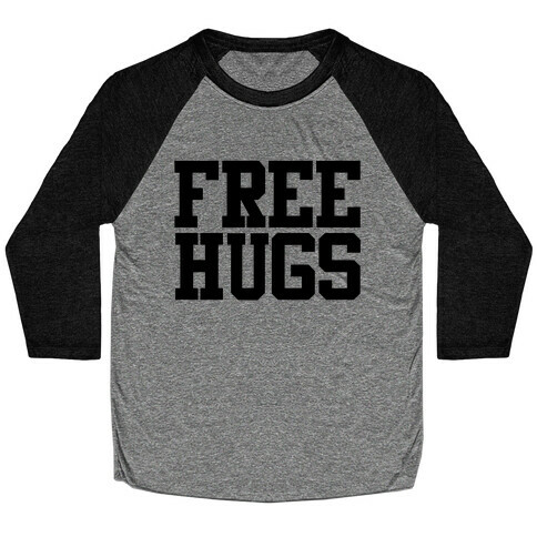 Free Hugs Baseball Tee