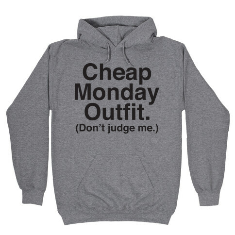 Cheap Monday Outfit (Don't Judge Me) Hooded Sweatshirt