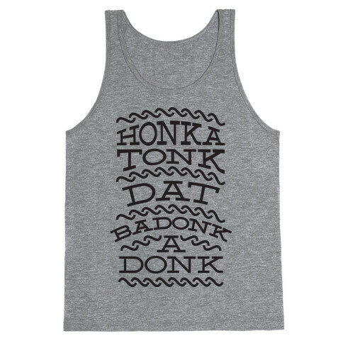 Badonkadonk Tank Top