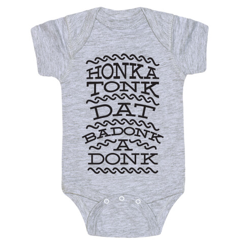 Badonkadonk Baby One-Piece