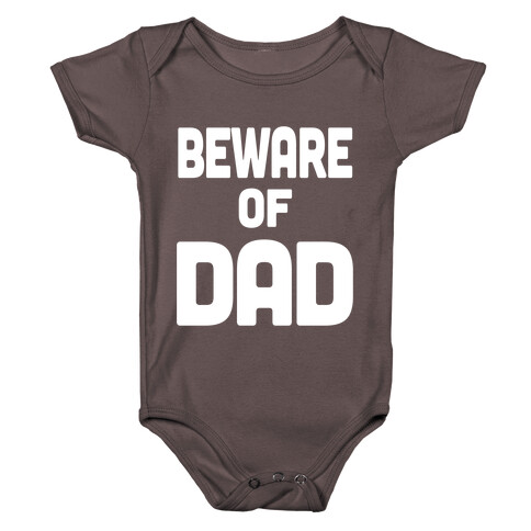 Beware of Dad Baby One-Piece