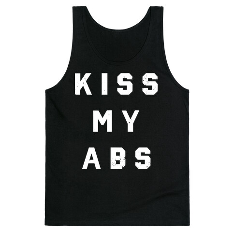 Kiss My Abs (Distress) Tank Top