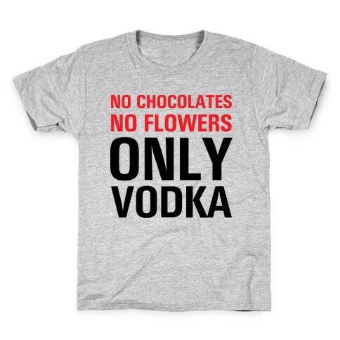 Only Vodka Kids T-Shirt