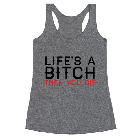 Life Tank Racerback Tank Top