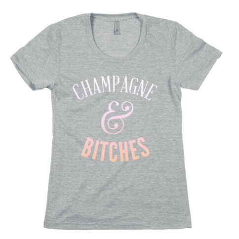 Champagne & Bitches (Dark Tank) Womens T-Shirt
