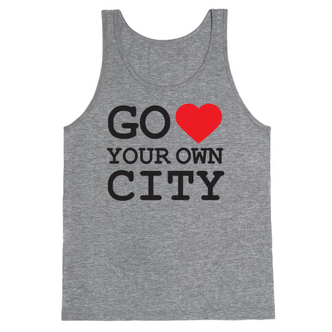 Go Heart Your Own City Tank Tank Top