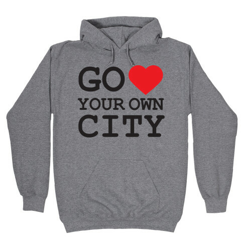 Go Heart Your Own City Tank Hooded Sweatshirt
