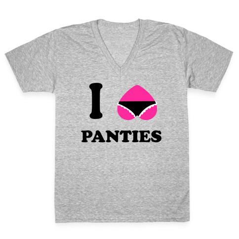 I Love Panties V-Neck Tee Shirt