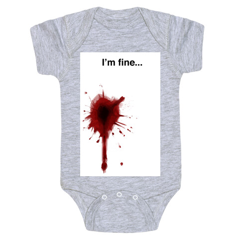 I'm Fine... Baby One-Piece