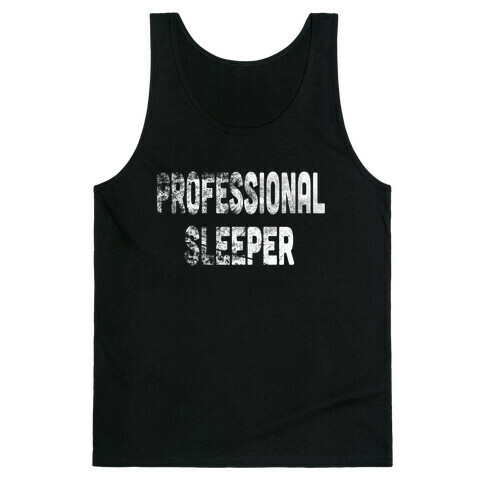 Professional Sleeper Tank Top