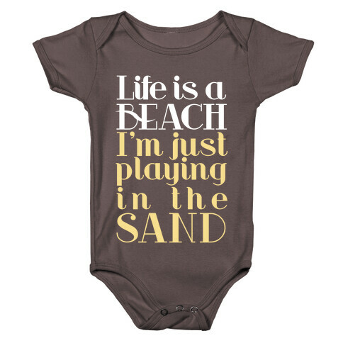 Life is a Beach Baby One-Piece
