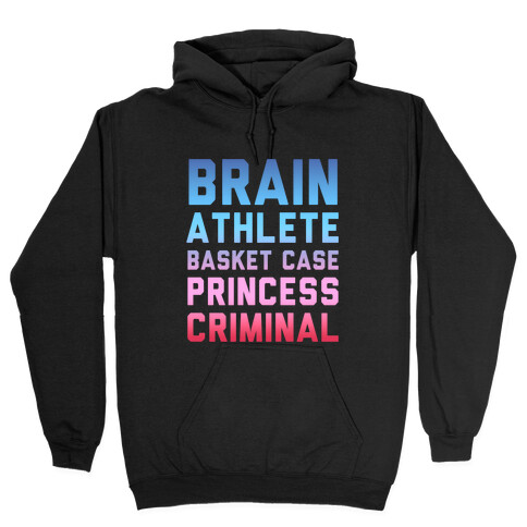 Brain, Athlete, Basket Case, Princess, Criminal (Breakfast Club) Hooded Sweatshirt